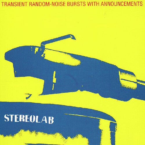 STEREOLAB - TRANSIENT RANDOM-NOISE BURSTS WITH ANNOUNCEMENTS - RECORD