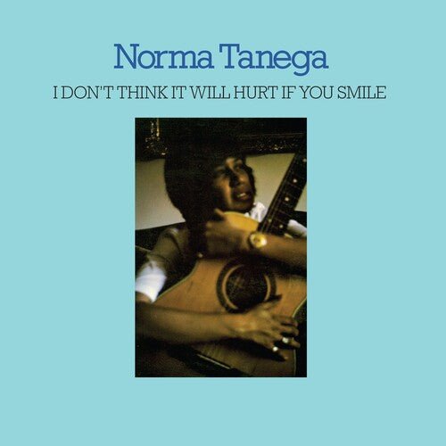 TANEGA,NORMA - I DON'T THINK IT WILL HURT IF YOU SMILE - RECORD