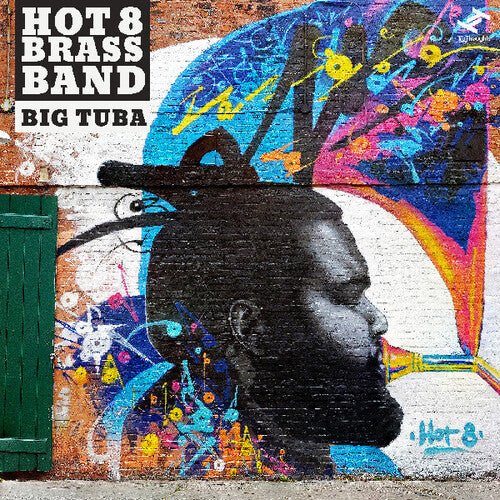 HOT 8 BRASS - BIG TUBA - RECORD