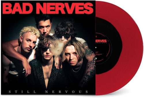 BAD NERVES - STILL NERVOUS - RECORD