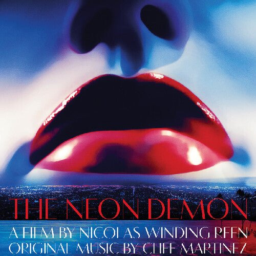 MARTINEZ,CLIFF - NEON DEMON - ORIGINAL MOTION PICTURE SOUNDTRACK - RECORD