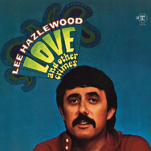 HAZLEWOOD,LEE - LOVE AND OTHER CRIMES - RECORD