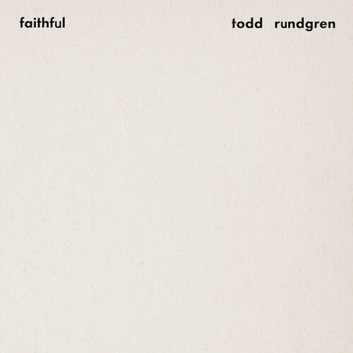 RUNDGREN,TODD - FAITHFUL - RECORD