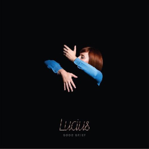 LUCIUS - GOOD GRIEF - RECORD