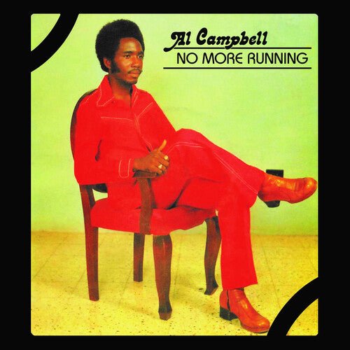 CAMPBELL,AL - NO MORE RUNNING - RECORD