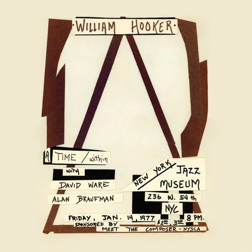 HOOKER,WILLIAM - TIME / WITHIN: LIVE AT THE NEW YORK JAZZ MUSEUM - RECORD