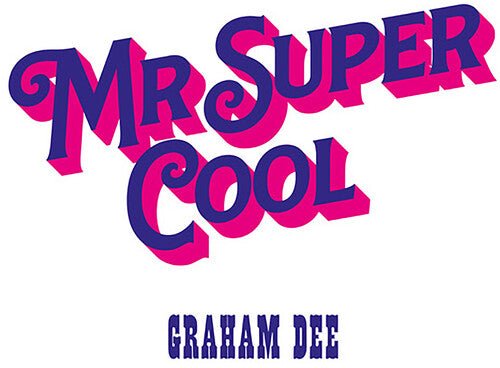 GRAHAM DEE - MR. SUPER COOL - RECORD