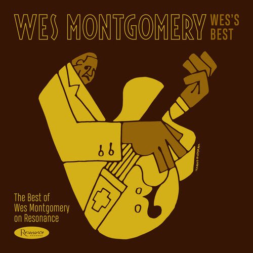 MONTGOMERY,WES - WES'S BEST:THE BEST OF WES MONTGOMERY ON RESONANCE - RECORD