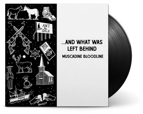 MUSCADINE BLOODLINE - WHAT WAS LEFT BEHIND - RECORD