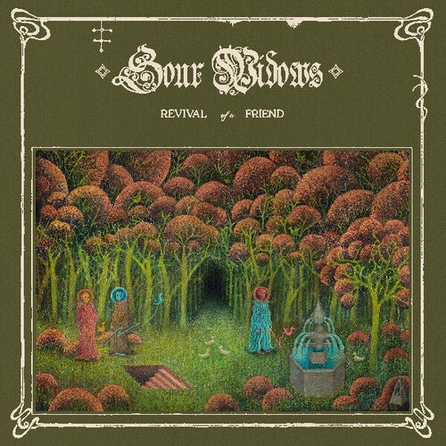 SOUR WIDOWS - REVIVAL OF A FRIEND - RECORD