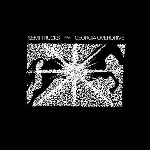 SEMI TRUCKS - GEORGIA OVERDRIVE - RECORD