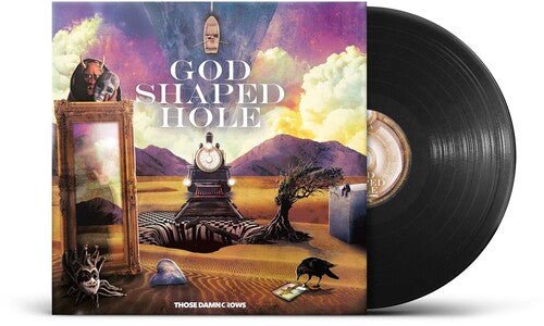 THOSE DAMN CROWS - GOD SHAPED HOLE - RECORD