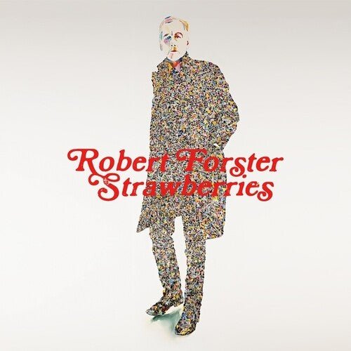 FORSTER,ROBERT - STRAWBERRIES - RECORD