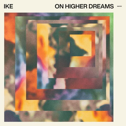 IKE - ON HIGHER DREAMS - RECORD