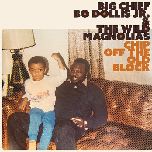 BIG CHIEF BO DOLLIS JR. - CHIP OFF THE OLD BLOCK - RECORD