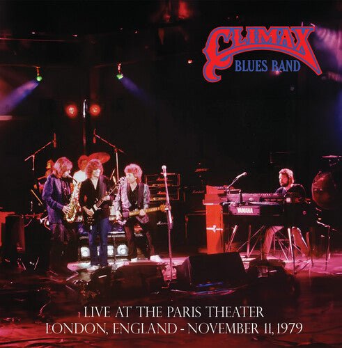 CLIMAX BLUES BAND - LIVE AT THE PARIS THEATER LONDON NOVEMBER 11 1979 - RECORD