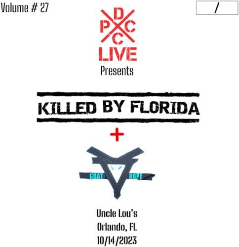 KILLED BY FLORIDA & GOAT ROPE - DCXPC LIVE VOL 27 - RECORD