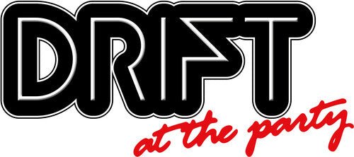 DRIFT - AT THE PARTY - RECORD