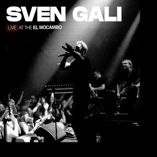 SVEN GALI - LIVE AT THE EL MOCAMBO - RECORD