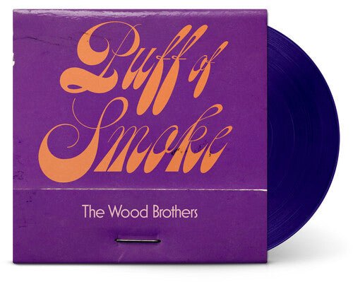 WOOD BROTHERS - PUFF OF SMOKE - RECORD