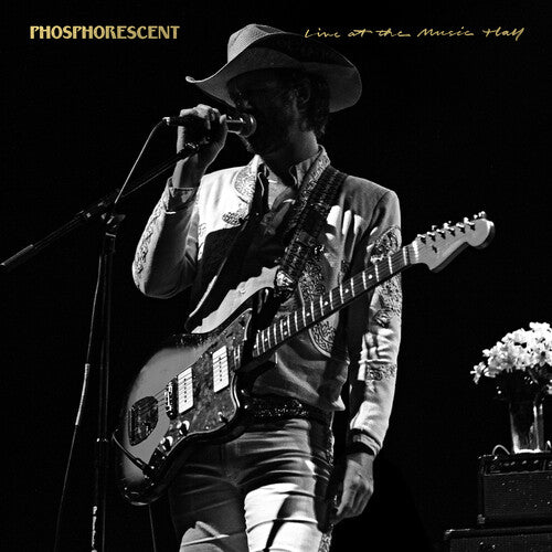 PHOSPHORESCENT - LIVE AT THE MUSIC HALL - RECORD