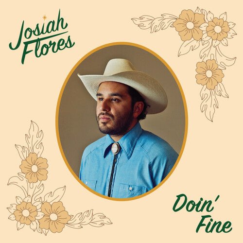 FLORES,JOSIAH - DOIN' FINE - RECORD