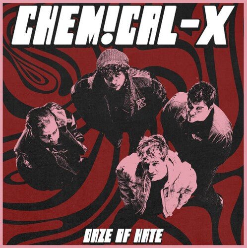 CHEMICAL-X - DAZE OF HATE - RECORD