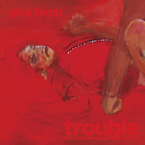BIRCH,GINA - TROUBLE - RECORD