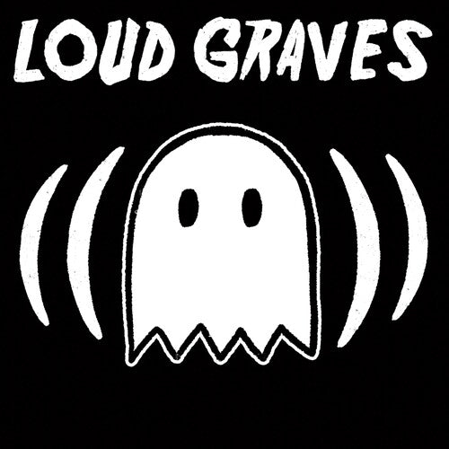 LOUD GRAVES - RECORD