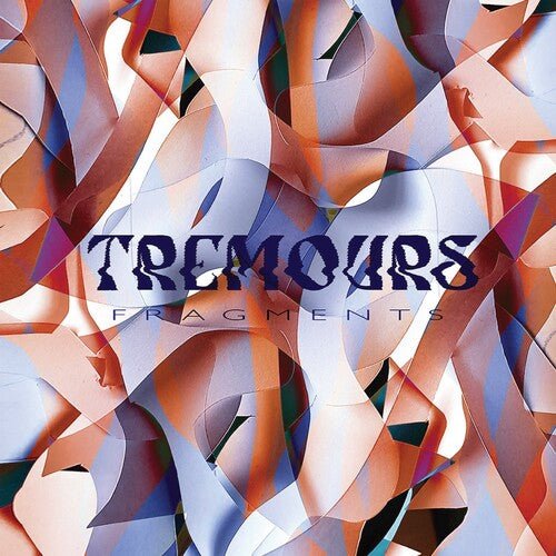 TREMOURS - FRAGMENTS - RECORD
