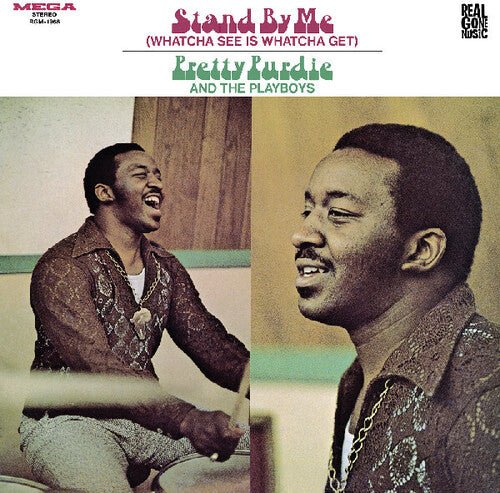 PURDIE,PRETTY & THE PLAYBOYS - STAND BY ME (WHATCHA SEE IS WHATCHA GET) - RECORD