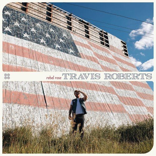 ROBERTS,TRAVIS - REBEL ROSE - RECORD