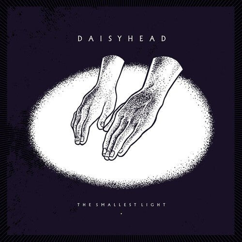 DAISYHEAD - SMALLEST LIGHT - 10TH ANNIVERSARY - RECORD