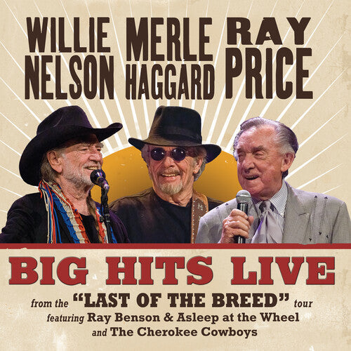NELSON,WILLIE / HAGGARD,MERLE / PRICE,RAY - BIG HITS LIVE FROM THE LAST OF THE BREED TOUR - RECORD