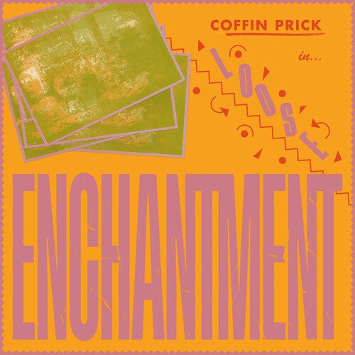 COFFIN PRICK - LOOSE ENCHANTMENT - RECORD