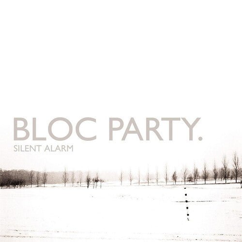 BLOC PARTY - SILENT ALARM - RECORD
