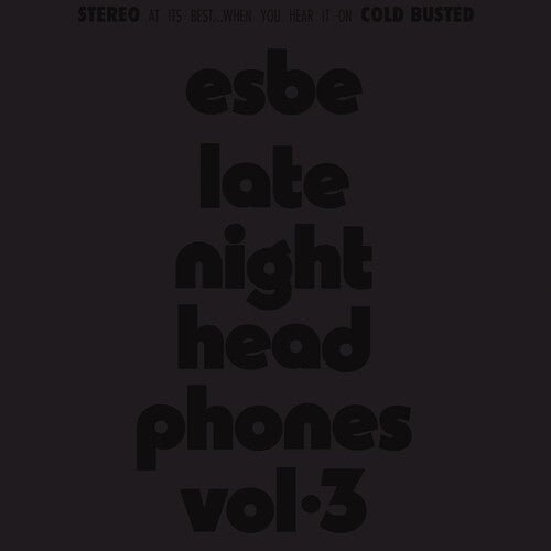 ESBE - ESBE - LATE NIGHT HEADPHONES VOL. 3 - RECORD