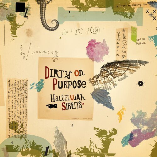DIRTY ON PURPOSE - HALLELUJAH SIRENS/SLEEP LATE FOR A BETTER TOMORROW - RECORD