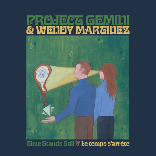 PROJECT GEMINI / MARTINEZ,WENDY - TIME STANDS STILL / LE TEMPS S'ARRETE - RECORD