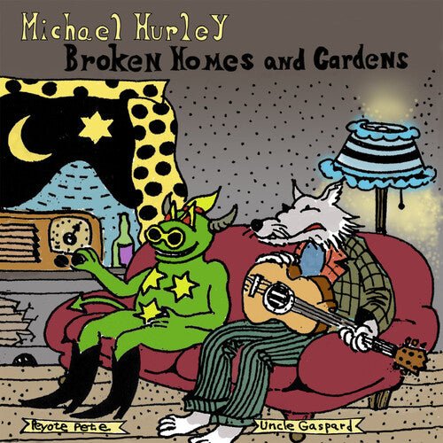 HURLEY,MICHAEL - BROKEN HOMES & GARDENS - RECORD