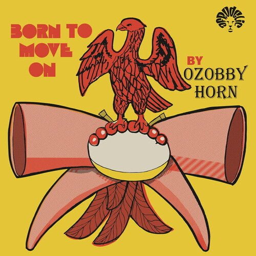 OZOBBY HORN - BORN TO MOVE ON - RECORD