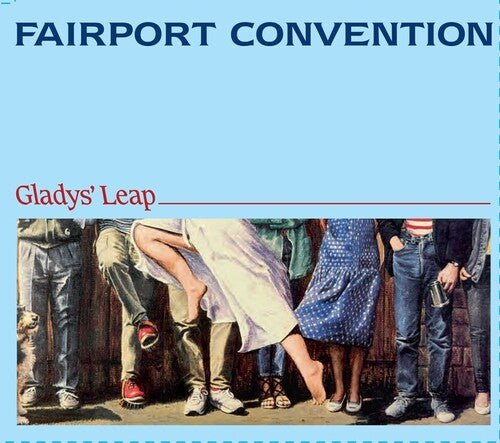 FAIRPORT CONVENTION - GLADY'S LEAP - RECORD