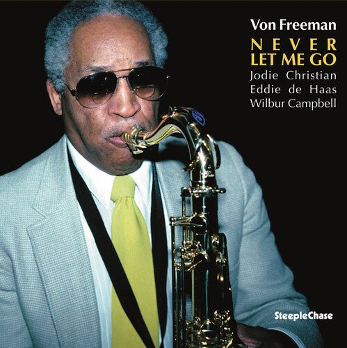 FREEMAN,VON - NEVER LET ME GO - RECORD