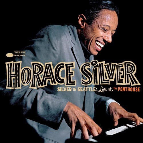 SILVER,HORACE - SILVER IN SEATTLE: LIVE AT THE PENTHOUSE - RECORD