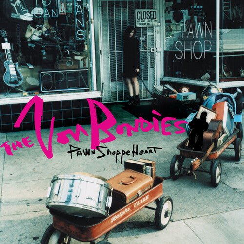 VON BONDIES - PAWN SHOPPE HEART (RHINO RESERVE) - RECORD