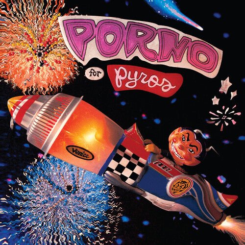 PORNO FOR PYROS - PORNO FOR PYROS (RHINO RESERVE) - RECORD