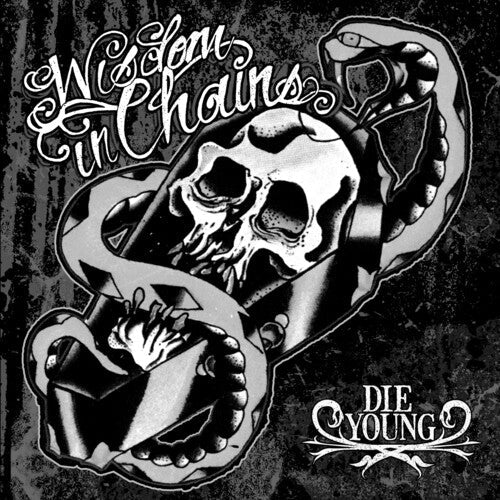 WISDOM IN CHAINS - DIE YOUNG (GHOST EDITION) - RECORD