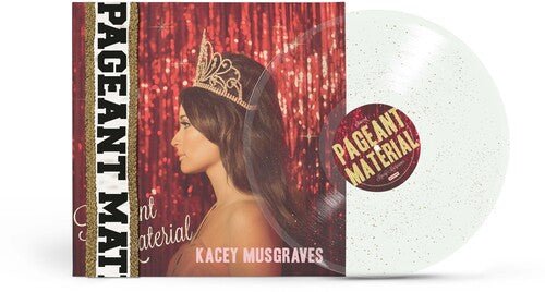 MUSGRAVES,KACEY - PAGEANT MATERIAL - RECORD
