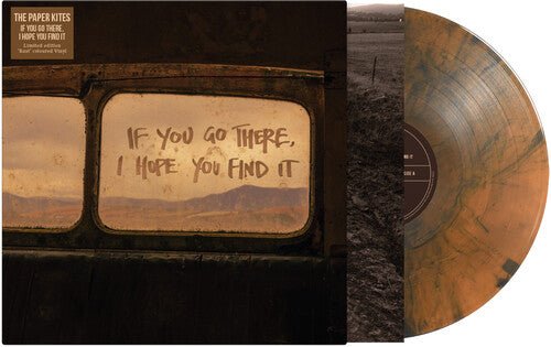 PAPER KITES - IF YOU GO THERE I HOPE YOU FIND IT - RUST - RECORD