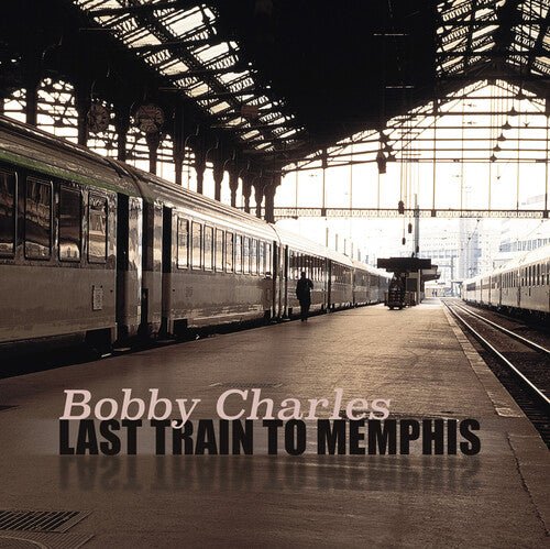 CHARLES,BOBBY - LAST TRAIN TO MEMPHIS - RECORD
